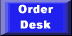Order Desk